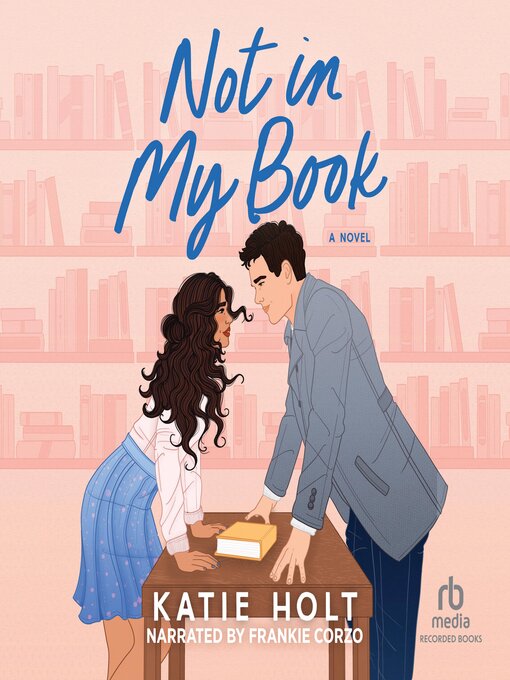 Title details for Not in My Book by Katie Holt - Wait list